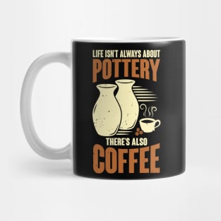 Ceramicist Pottery Maker Coffee Lover Gift Mug